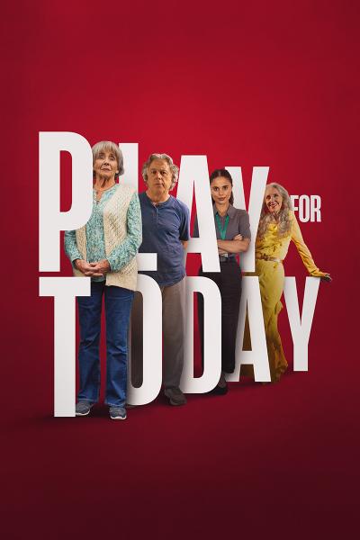 PLAY FOR TODAY