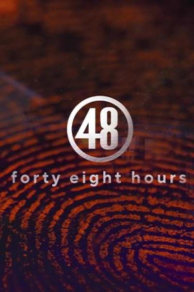 FORTY EIGHT HOURS