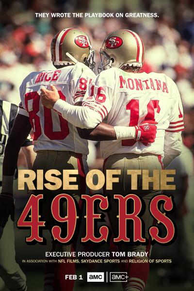 RISE OF THE 49ERS