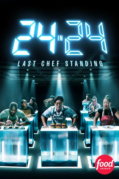 24 IN 24: LAST CHEF STANDING